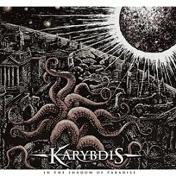 Karybdis : In the Shadow of Paradise Karybdis : In the Shadow of Paradise